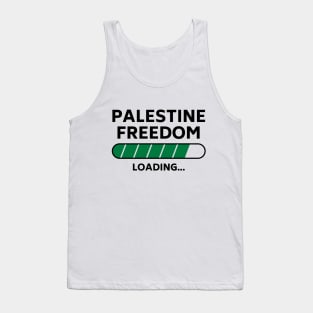 Palestine Freedom Loading, Palestine will be free -blk Tank Top